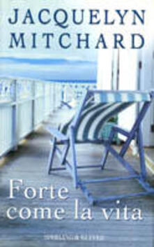 Forte come la vita.pdf