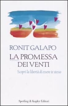 La promessa dei venti. Scopri la libertà di essere te stesso.pdf