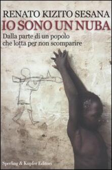 Io sono un nuba. Dalla parte di un popolo che lotta per non scomparire.pdf