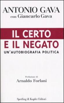 Il certo e il negato. Unautobiografia politica.pdf