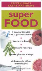 Libro Superfood Steven Pratt Kathy Matthews