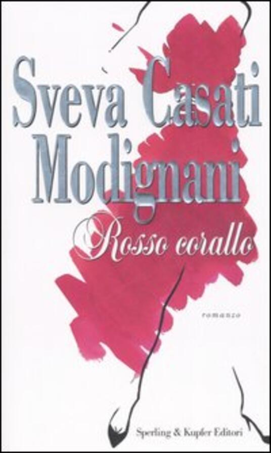 Rosso corallo Sveva Casati Modignani Libro