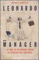 Libro Leonardo per i manager Nicola Zanella