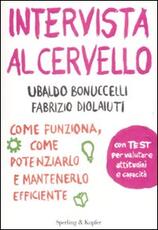 Libro Intervista al cervello Ubaldo Bonuccelli Fabrizio Diolaiuti