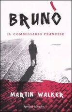 Libro Brunò. Il commissario francese Martin Walker