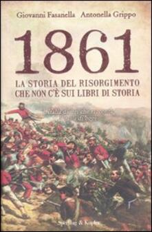 1861. La storia del Risorgimento che non cè sui libri di storia.pdf
