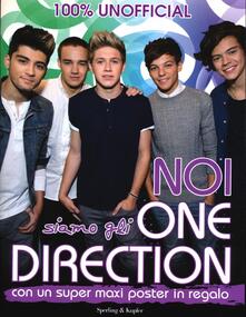 Noi siamo gli One Direction. 100% unofficial. Con poster.pdf