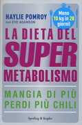 Libro La dieta del supermetabolismo Haylie Pomroy Eve Adamson