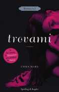Libro Trovami. Stanza n. 1. La trilogia delle stanze Emma Mars