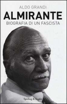 Almirante. Biografia di un fascista.pdf