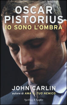 Oscar Pistorius. Io sono lombra.pdf