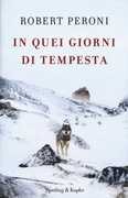 Libro In quei giorni di tempesta Robert Peroni Francesco Casolo