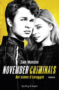 November criminals. Noi siamo il coraggio - Sam Munson - copertina