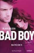 Libro Mai più con te. Bad boy Blair Holden