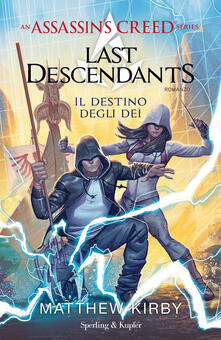 Assassins Creed. Last descendants. Vol. 3: Il destino degli dei.pdf
