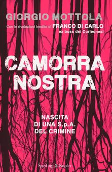 Camorra nostra. Nascita di una S.p.a. del crimine.pdf