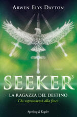 Libro La ragazza del destino. Seeker. Vol. 3 Arwen Elys Dayton