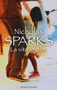 Libro La vita in due Nicholas Sparks