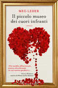 Libro Il piccolo museo dei cuori infranti Meg Leder
