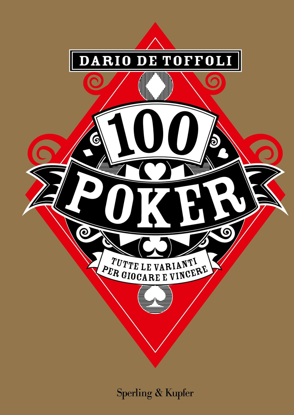 Image of 100 poker. Tutte le varianti per giocare e vincere