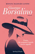 Libro Giuseppe Borsalino Rossana Balduzzi Gastini