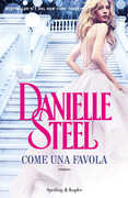 Libro Come una favola Danielle Steel