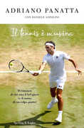 Libro Il tennis è musica Adriano Panatta Daniele Azzolini