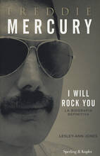 Libro Freddie Mercury. I will rock you. La biografia definitiva Lesley-Ann Jones