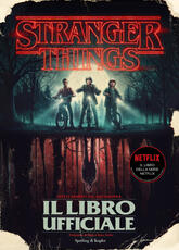 Libro Stranger Things. Il libro ufficiale. Ediz. illustrata Gina McIntyre