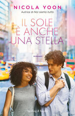 Libro Il sole è anche una stella Nicola Yoon