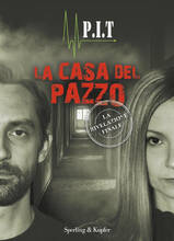 Libro La casa del pazzo P.I.T Paolo Dematteis e Debora Bedino