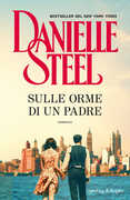 Libro Sulle orme di un padre Danielle Steel