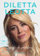 Libro Scegli di sorridere Diletta Leotta