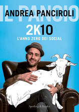 Libro 2K10. L'anno zero dei social Andrea Panciroli
