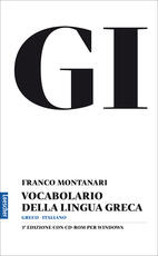 Libro GI. Vocabolario della lingua greca. Con la guida all'uso del vocabolario e lessico di base. Con CD-ROM Franco Montanari