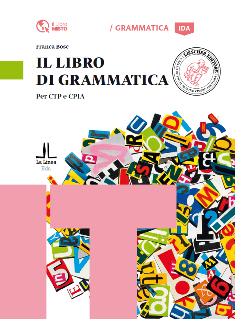 Image of Il libro di grammatica. Per CTP e CPIA