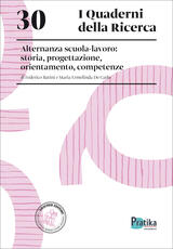 Libro Alternanza scuola-lavoro: storia, progettazione, orientamento, competenze Federico Batini Maria Ermelinda De Carlo