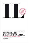 Libro Il vocabolario della lingua latina. Latino-italiano, italiano-latino Luigi Castiglioni Scevola Mariotti