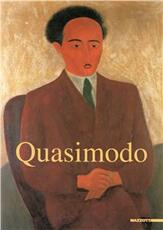 Libro Quasimodo. Catalogo della mostra (Milano, 1 dicembre 1999-30 gennaio 2000). Ediz. illustrata
