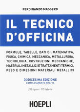 Libro Il tecnico d'officina Ferdinando Massero