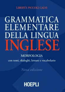 Grammatica elementare della lingua inglese. Con temi, dialoghi, letture e vocabolario.pdf