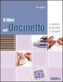 Il libro delluncinetto. I materiali, le tecniche e i progetti.pdf