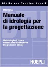 Libro Manuale di idrologia per la progettazione Emilio Usai