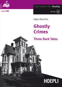 Ghostly Crimes. Three Dark Tales. Con CD Audio Scarica PDF EPUB
