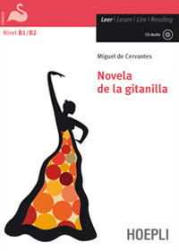 Novela de la gitanilla. Con CD Audio Scarica PDF EPUB
