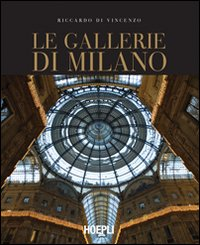 Le gallerie di Milano Scarica PDF EPUB
