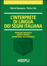 L' interprete di lingua dei segni italiana Scarica PDF EPUB
