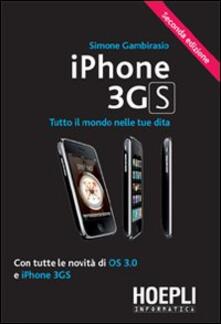 IPhone 3GS. Tutto il mondo nelle tue dita. Con tutte le novità di OS 3.0 e iPhone 3GS.pdf