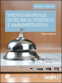 Nuovo manuale di tecnica turistica e amministrativa Scarica PDF EPUB
