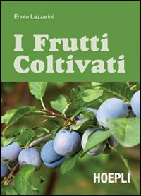 I frutti coltivati Scarica PDF EPUB
